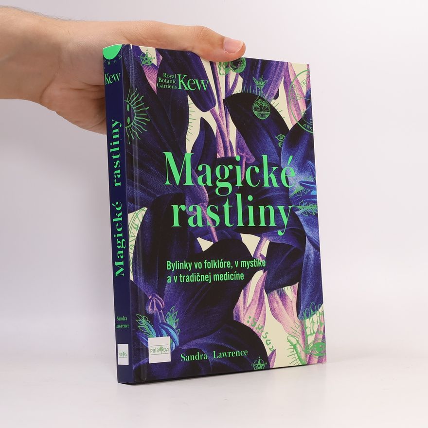 Sandra Lawrence Magické rastliny
