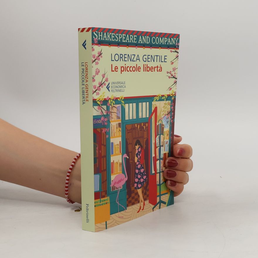 Lorenza Gentile Le piccole libertà