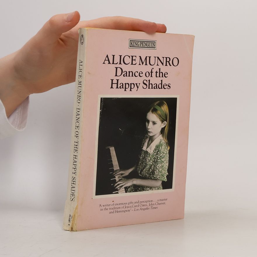 Alice Munro King Penguin: Dance of the Happy Shades and Other Stories