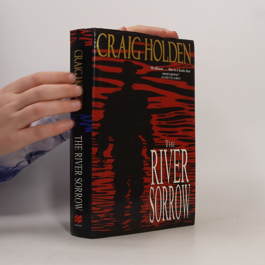 Craig Holden The River Sorrow