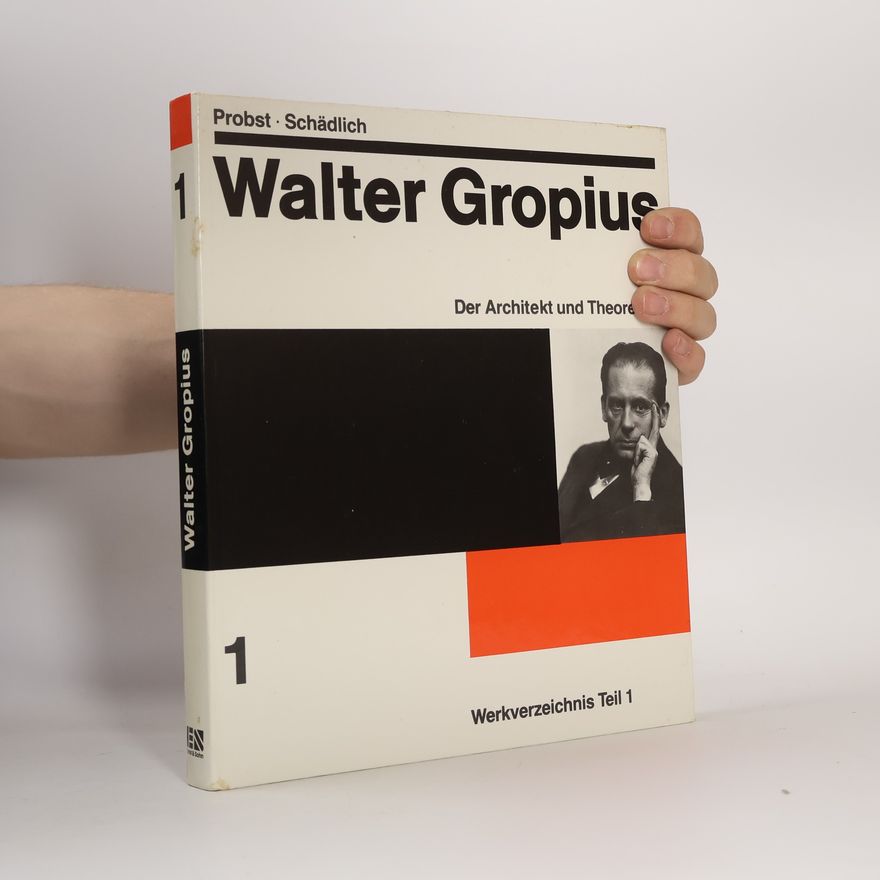 Hartmut Probst Walter Gropius