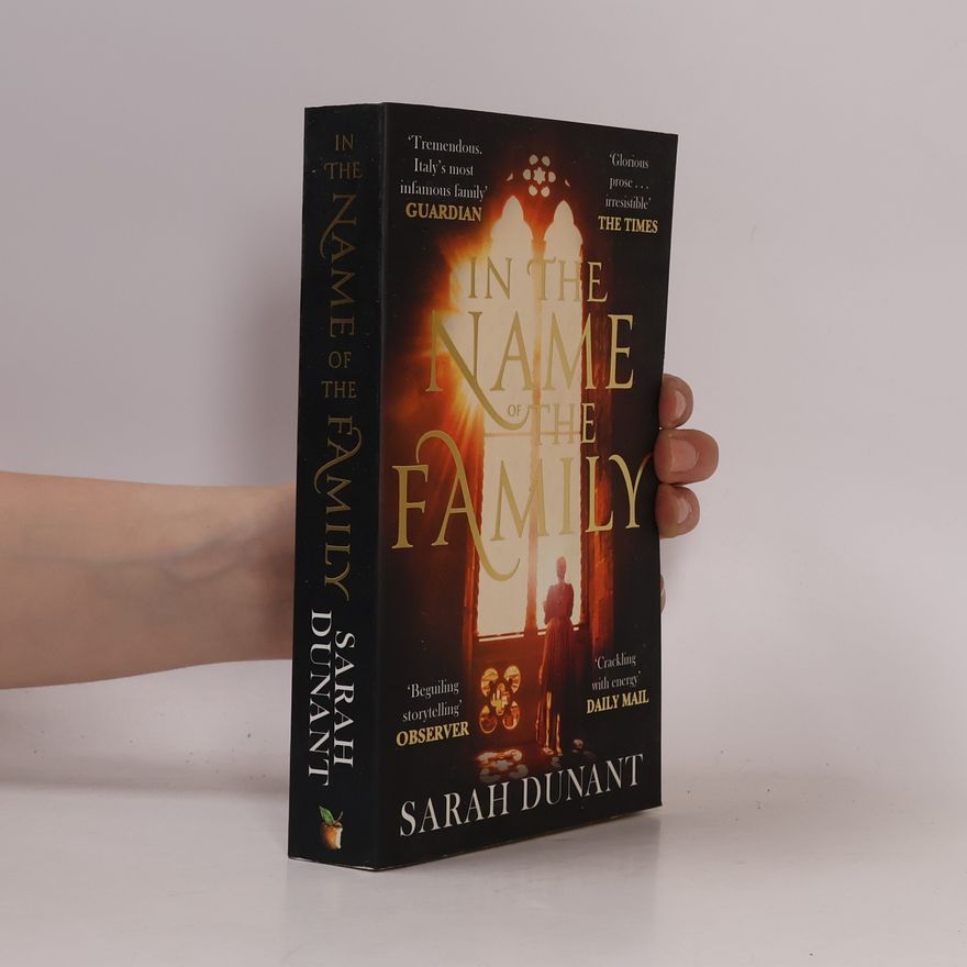 Sarah Dunant In The Name of the Family