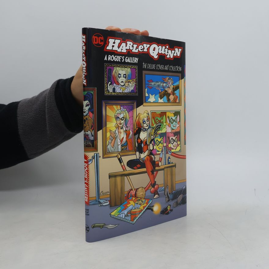 Autorenkollektiv Harley Quinn A Rogue's Gallery-The Deluxe Cover Art Collection