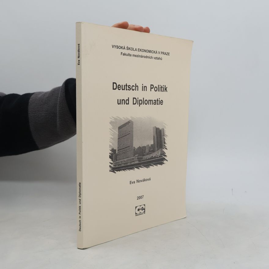 Eva Nováková Deutsch in Politik und Diplomatie