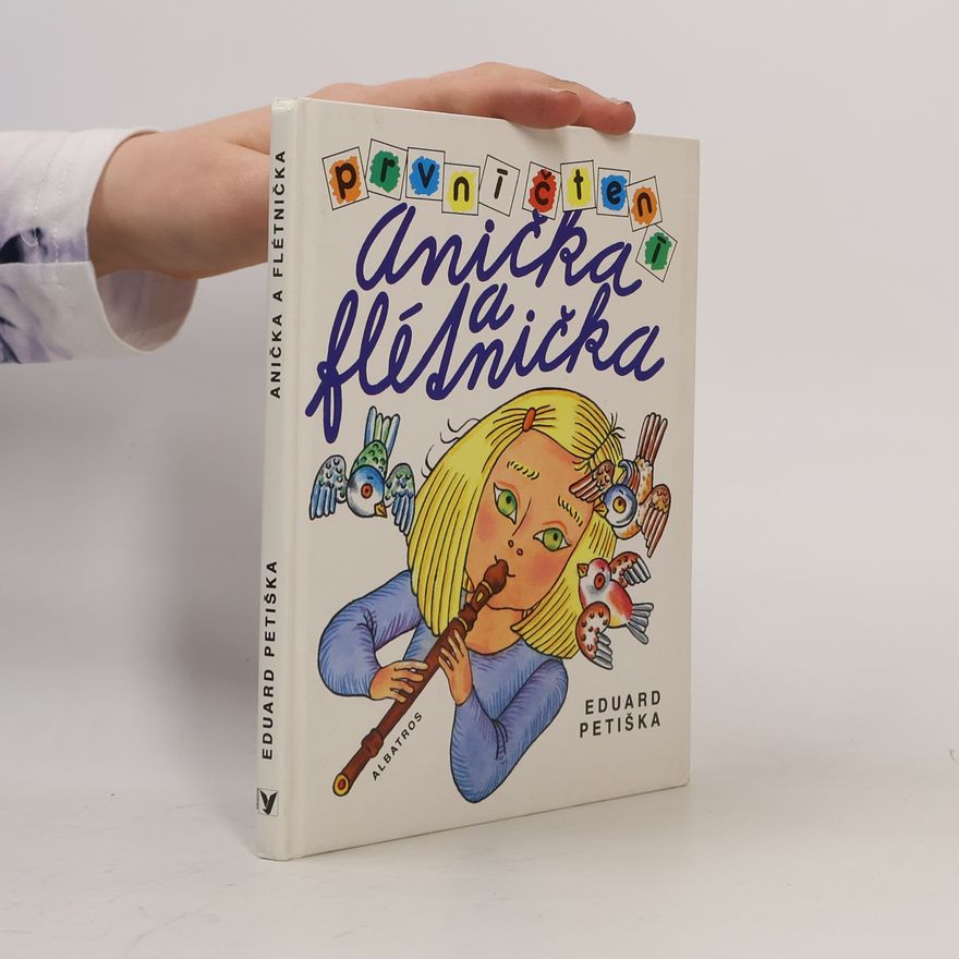Eduard Petiška Anička a flétnička