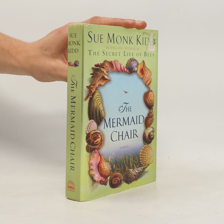 Sue Monk Kidd The Mermaid Chair