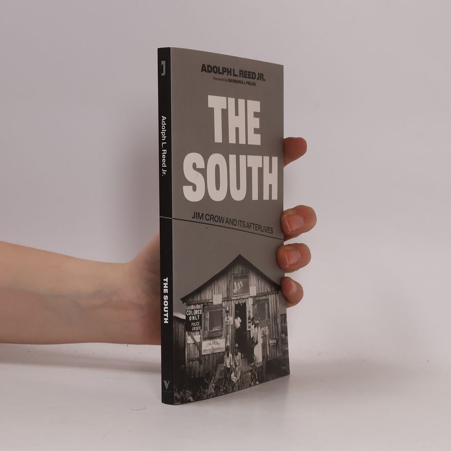 Adolph L. Reed, Jr. The South