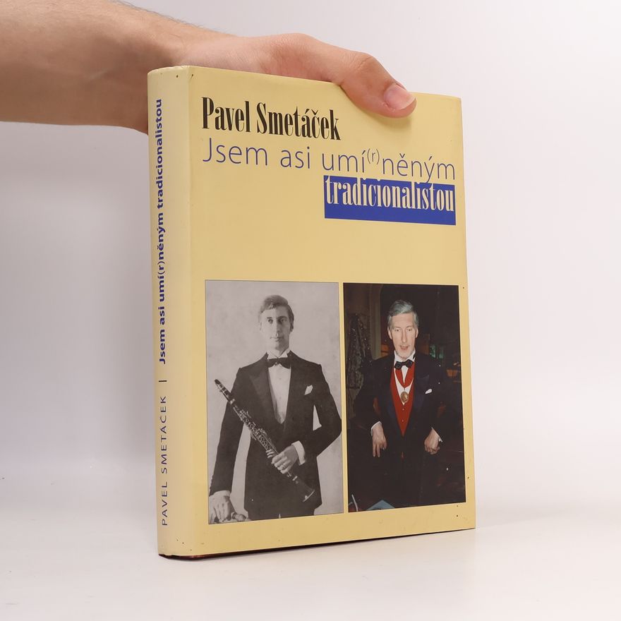 Pavel Smetáček Jsem asi umí(r)něným tradicionalistou