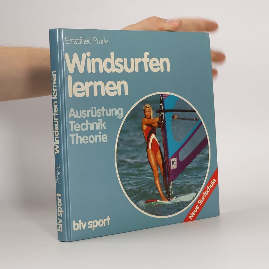 Ernstfried Prade Windsurfen lernen