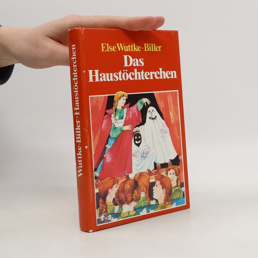 Else Wuttke-Biller Das Haustöchterchen