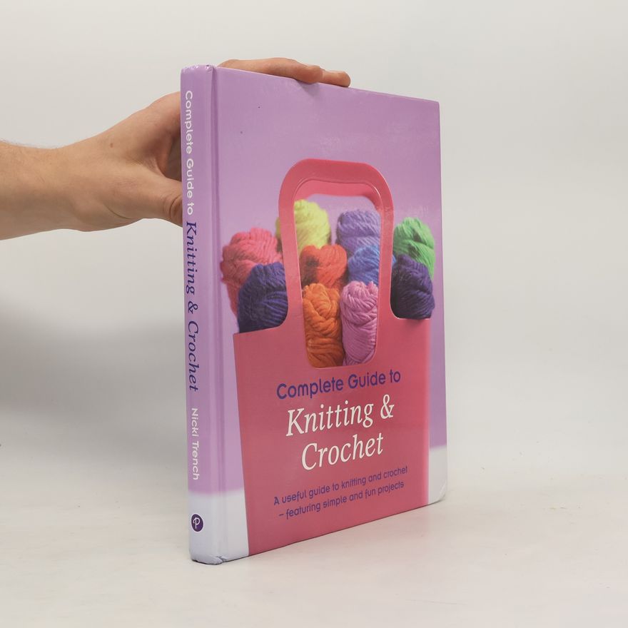 Emma Clegg Complete Guide to Knitting & Crochet