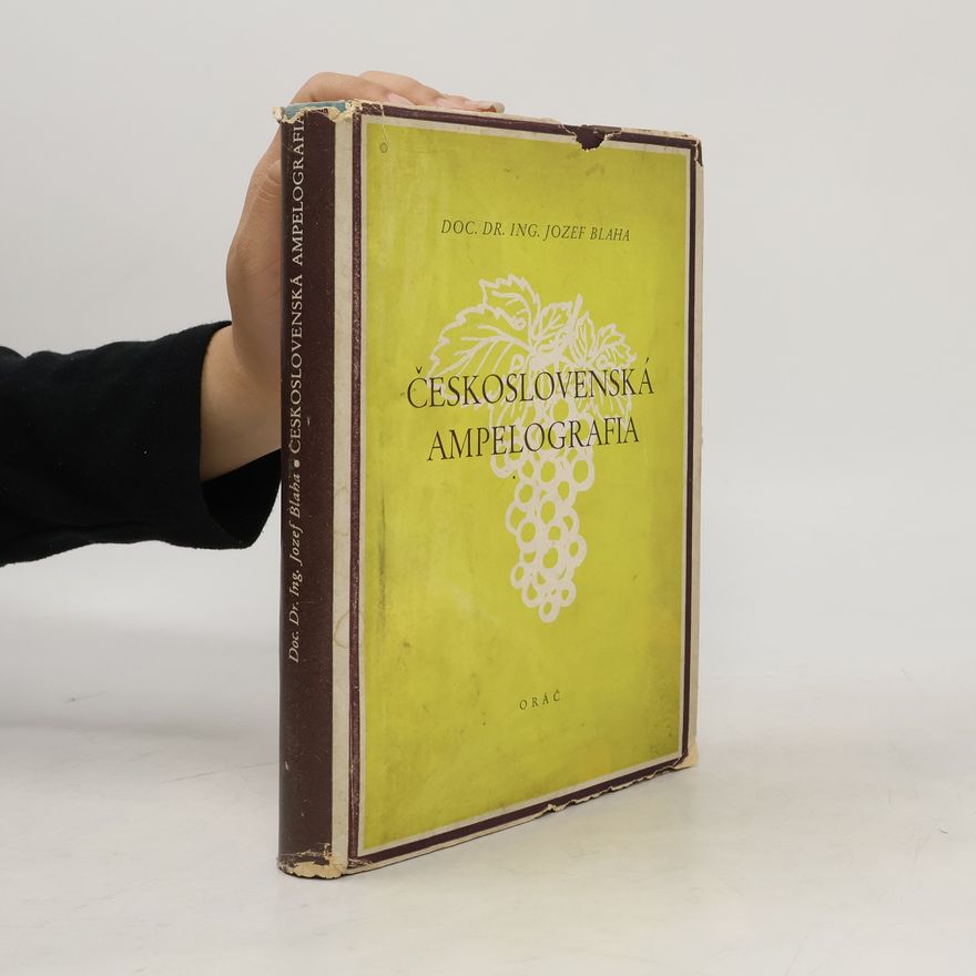 Josef Blaha Československá ampelografia
