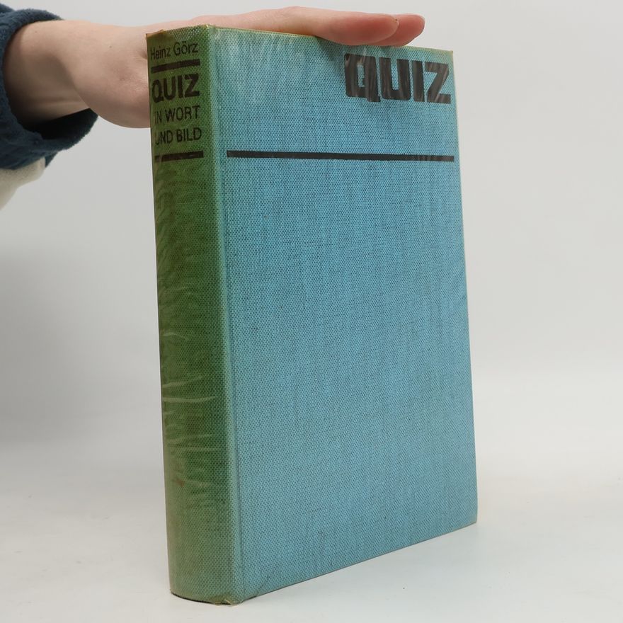 Heinz Görz Quiz in Wort und Bild