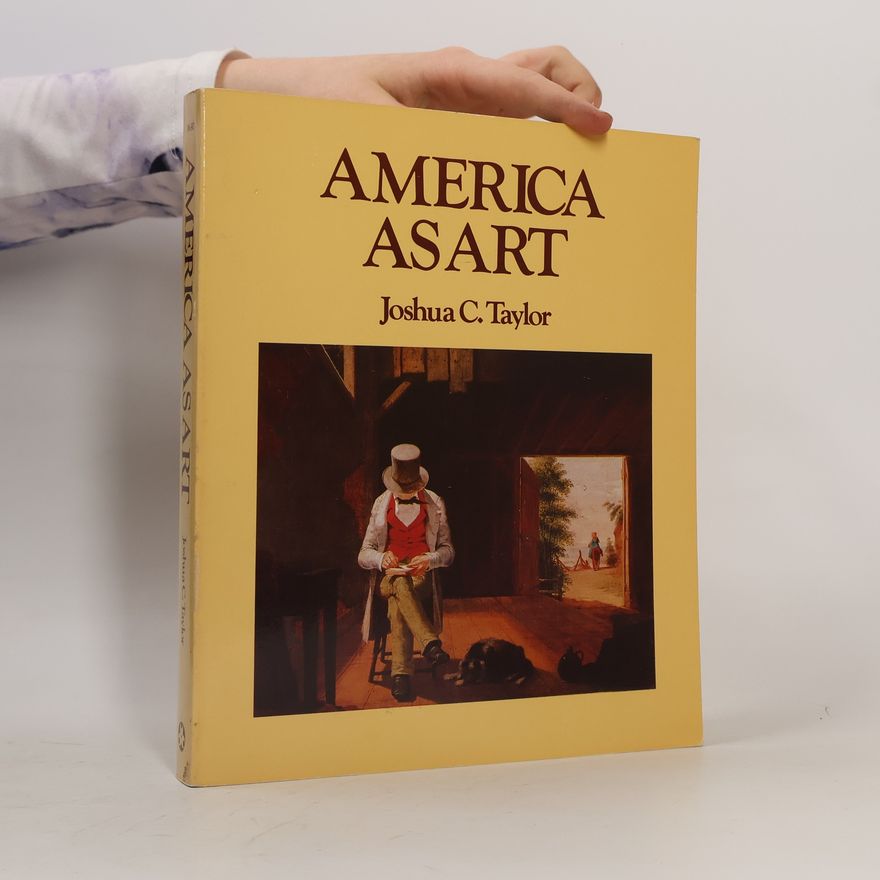 Joshua Charles Taylor America As Art