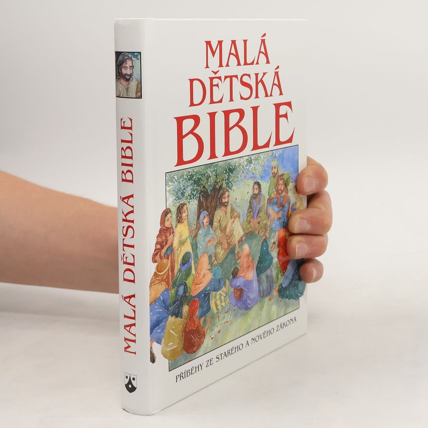 Carolyn Cox Malá dětská Bible. Příběhy ze Starého a Nového zákona