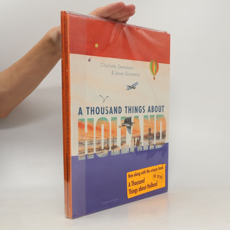 Jessica Maria Goossens Holland / A Thousand Things about Holland