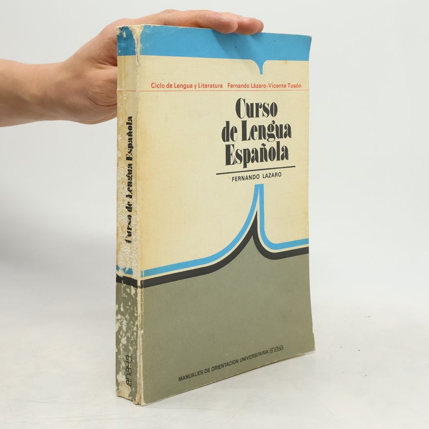 Fernando Lázaro Carreter Curso de Lengua Española