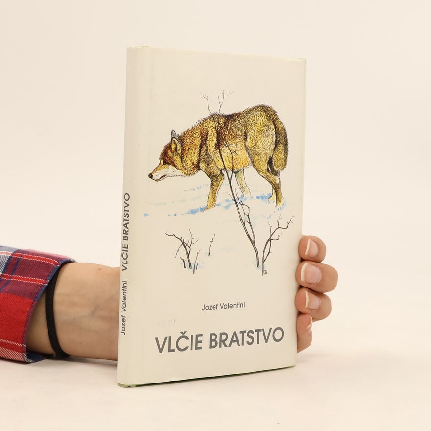Jozef Valentini Vlčie bratstvo