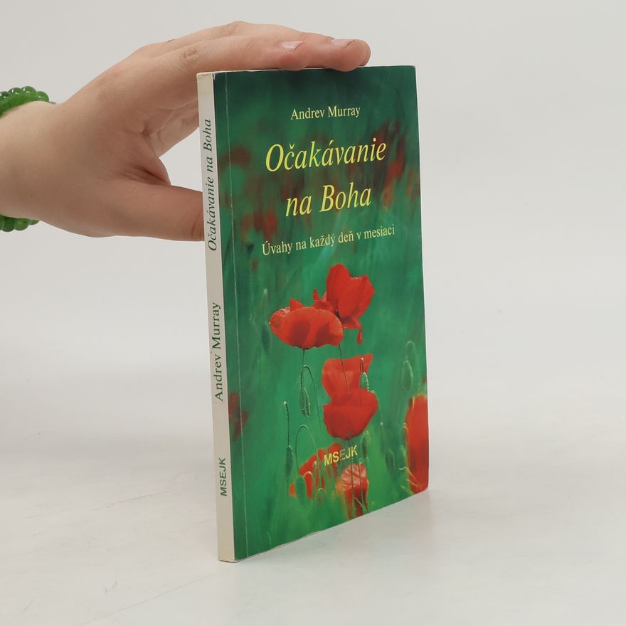 Andrrew Murray Očakávanie na Boha