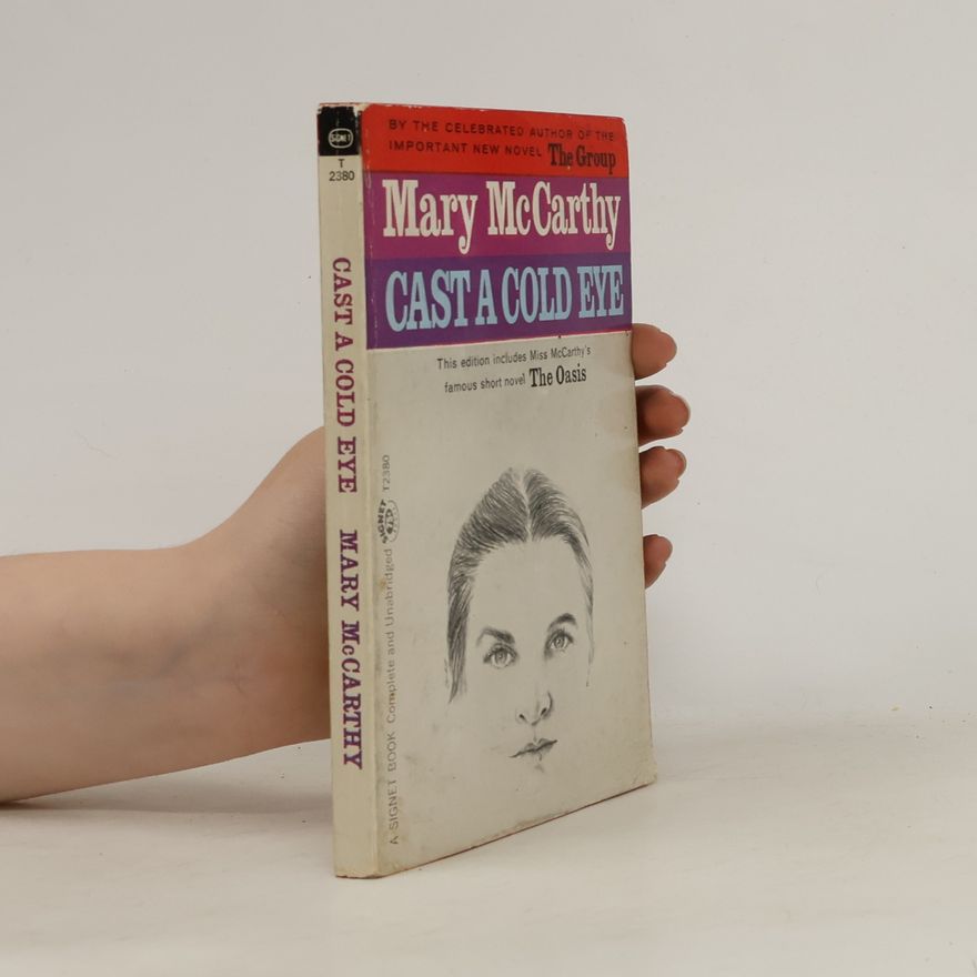 Mary McCarthy Cast a Cold Eye