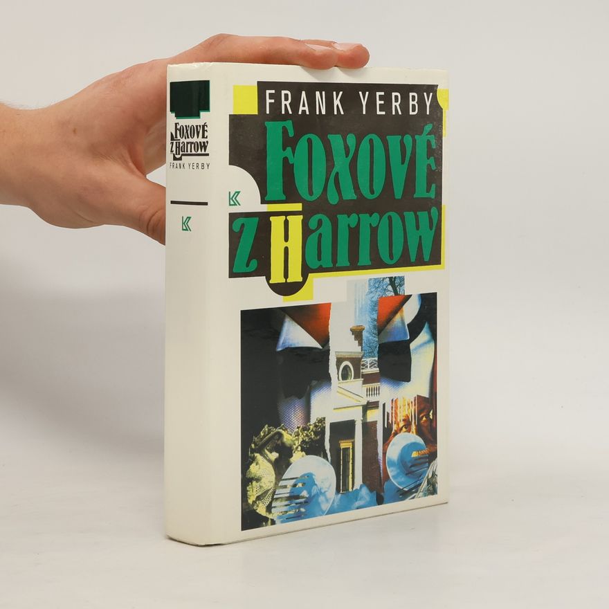 Frank Yerby Foxové z Harrow