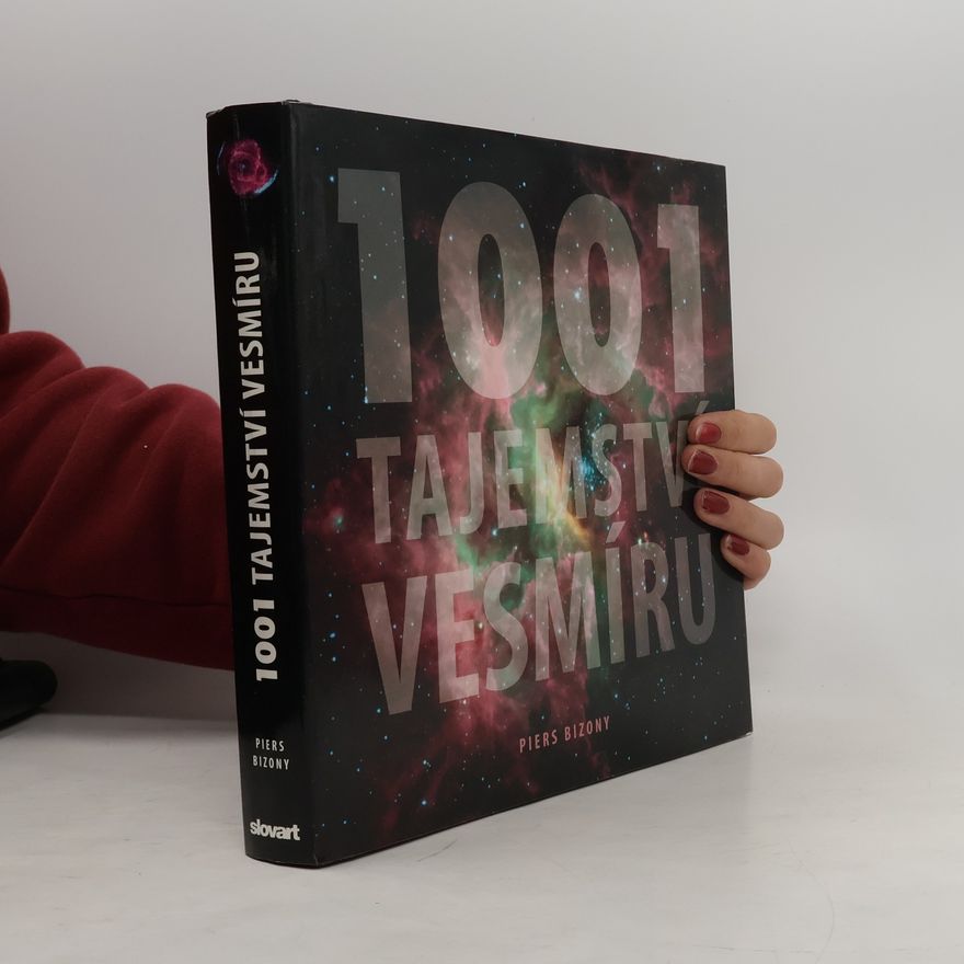 Piers Bizony 1001 tajemství vesmíru