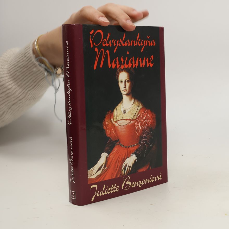 Juliette Benzoni Veľvyslankyňa Marianne