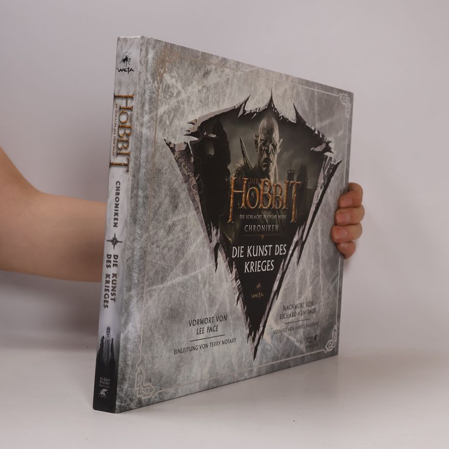 Daniel Falconer Der Hobbit: Die Schlacht der Fünf Heere. Chroniken. Die Kunst des Krieges