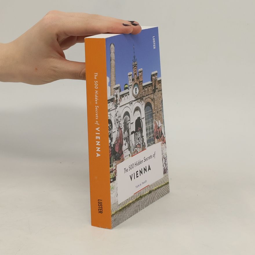 Tanja Paar The 500 Hidden Secrets of Vienna