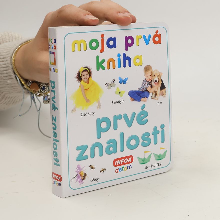 Kolektív autorov Moja prvá kniha: Prvé znalosti