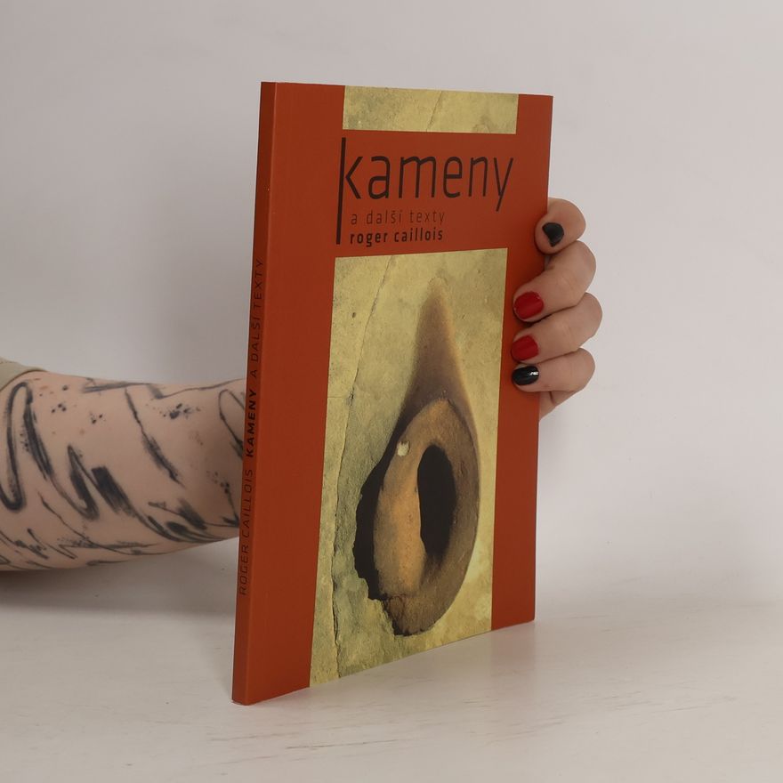 Roger Caillois Kameny a další texty