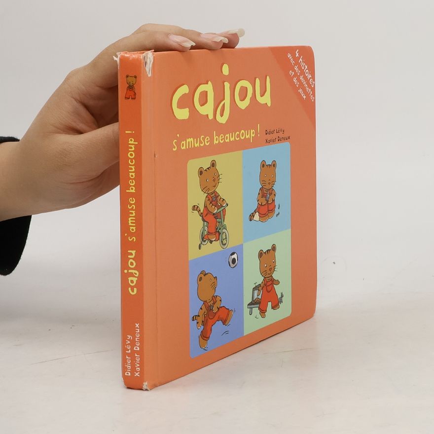 Xavier Deneux Cajou s'amuse beaucoup, 4 histoires avec devinettes et jeux