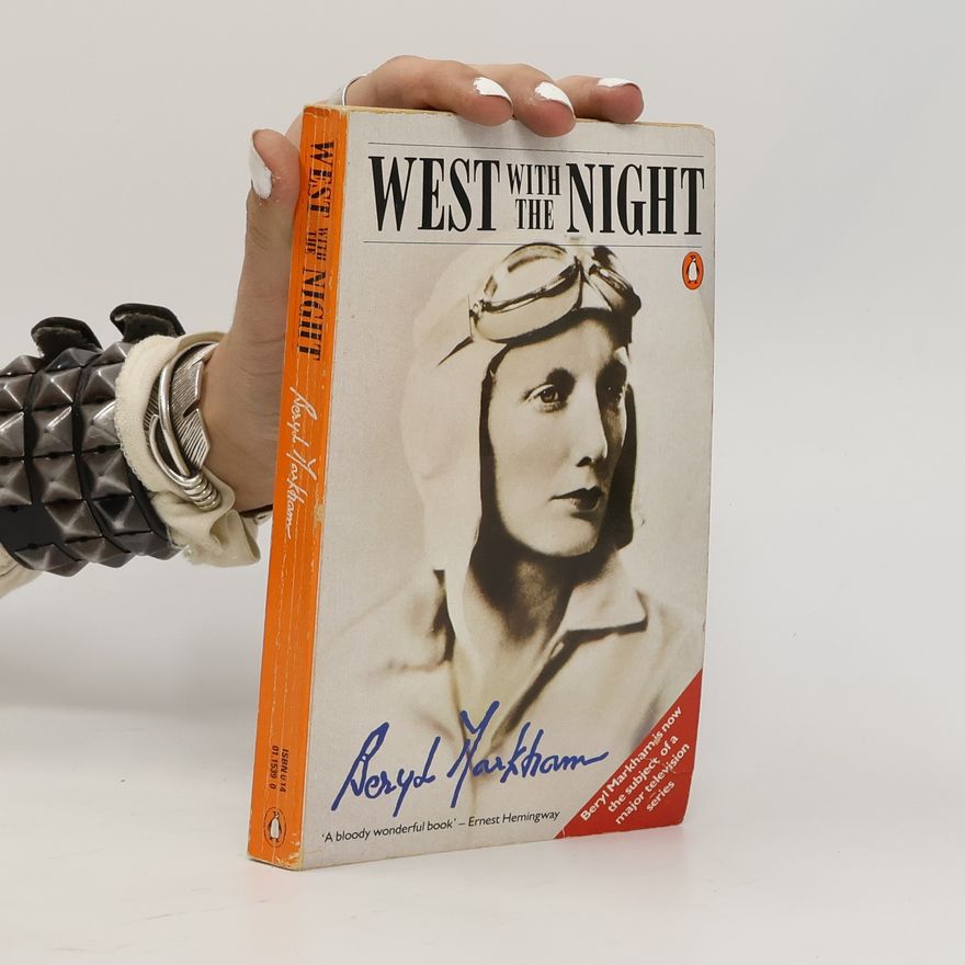 Beryl Markham West with the Night