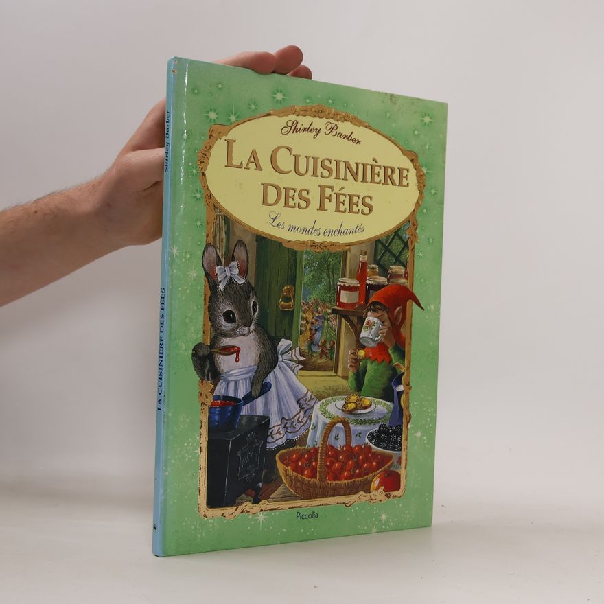 Shirley Barber La Cuisiniére des Fées