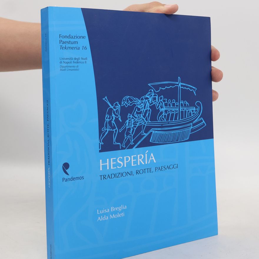 Luisa Breglia Hesperia. Tradizioni, rotte, paesaggi