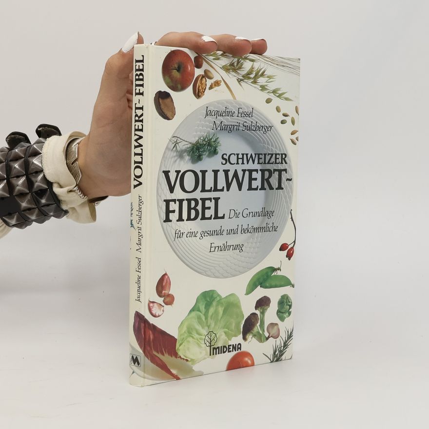 Jaqueline Fessel Schweizer Vollwertfibel
