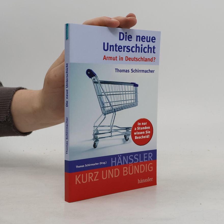 Thomas Schirrmacher Die neue Unterschicht