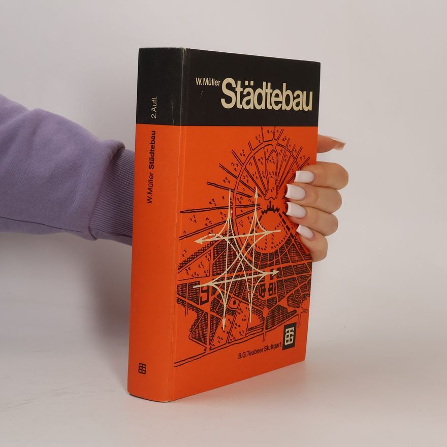 Wolfgang Müller Städtebau - 2. Aufl.
