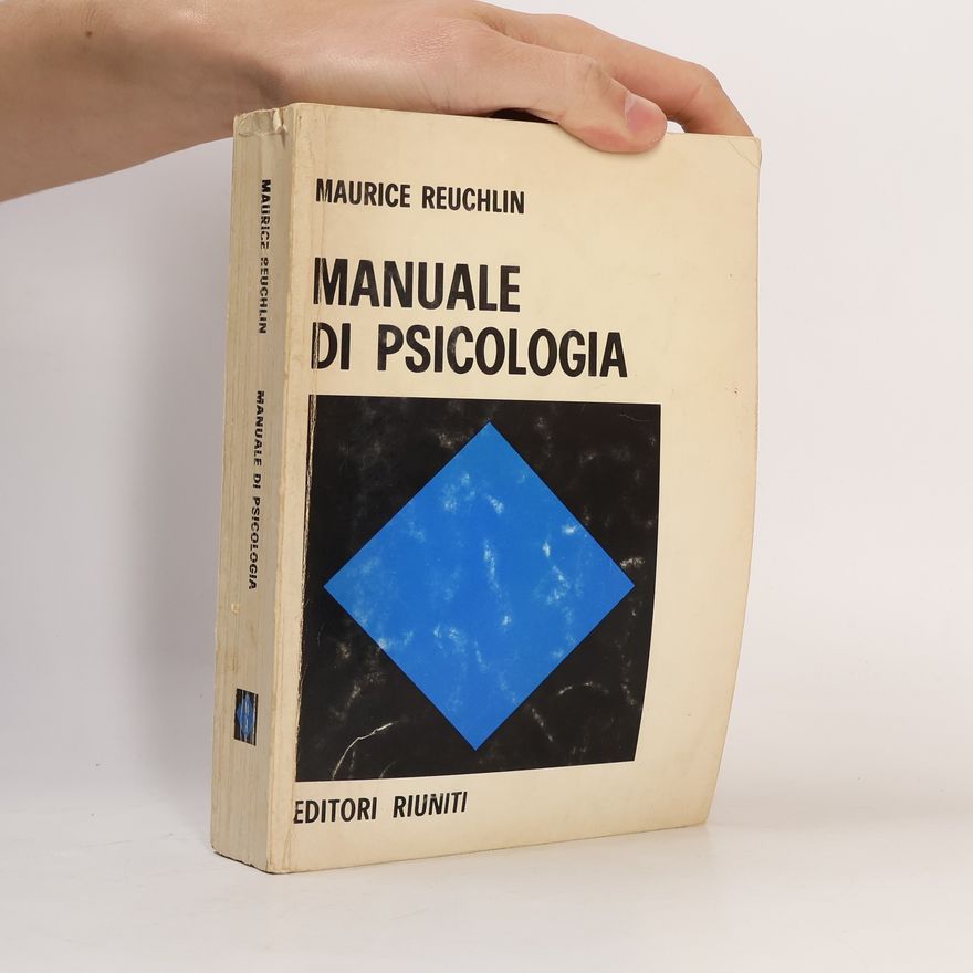 Maurice Reuchlin Manuale di Psicologia