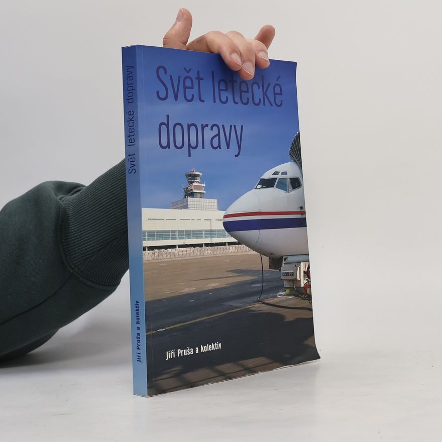 Jiří Pruša Svět letecké dopravy