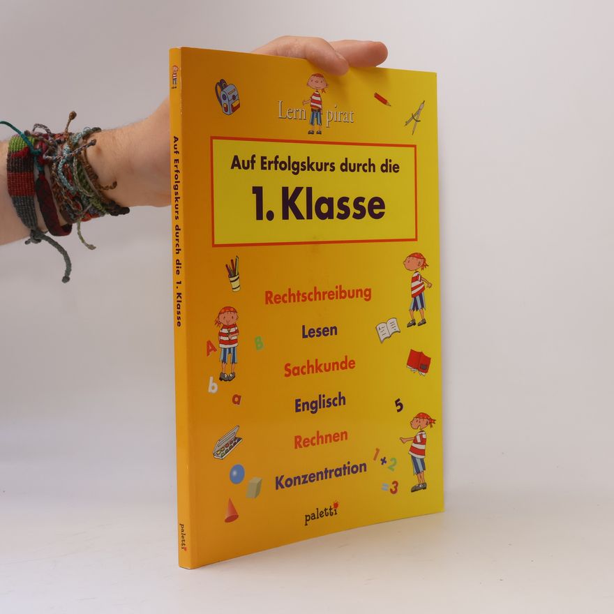 Various authors Lernpirat: Auf Erfolgskurs durch die 1. Klasse