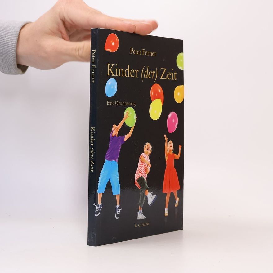 Peter Ferner Kinder (der) Zeit