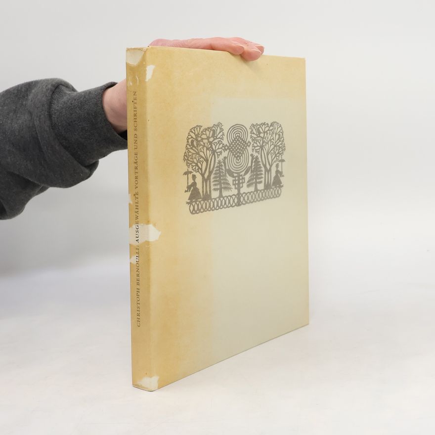 Christoph Bernoulli Christoph Bernoulli: Ausgewählte Vorträge und Schriften