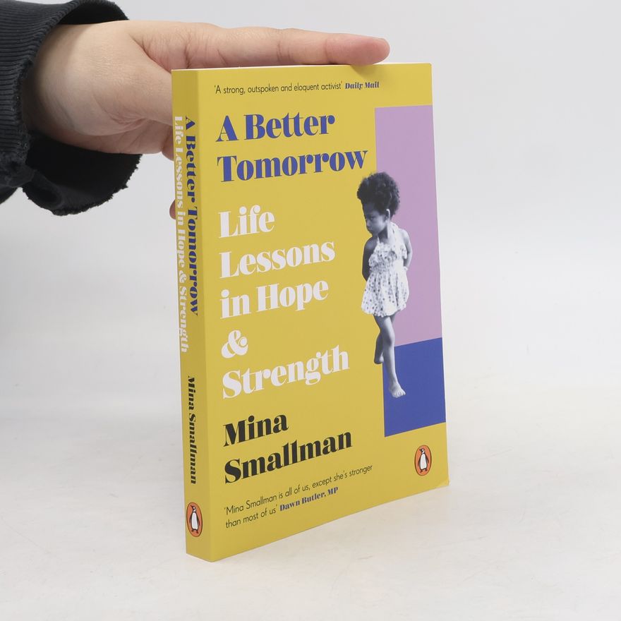 Mina Smallman A Better Tomorrow