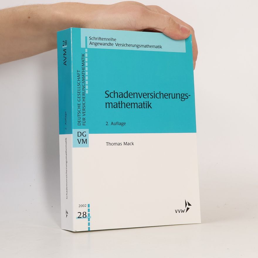 Mack Thomas Schadenversicherungsmathematik
