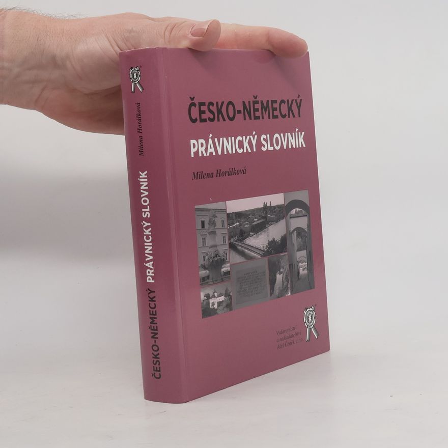 Milena Horálková Česko-německý právnický slovník