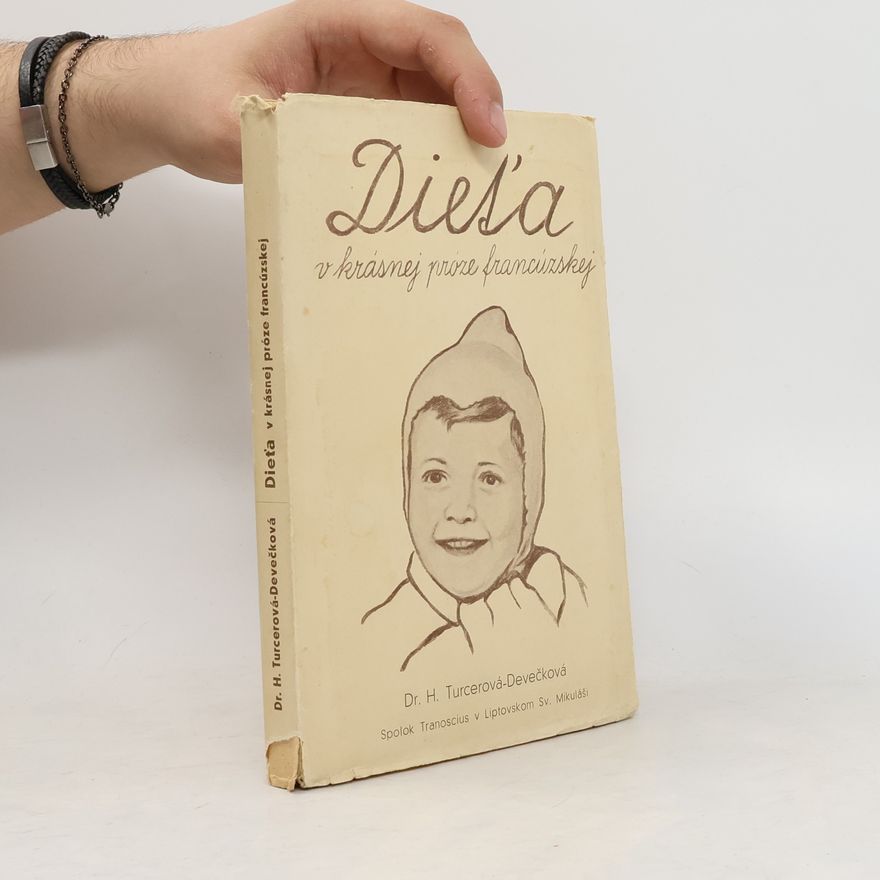 Helena Turcerová-Devečková Dieťa v krásnej próze francúzskej