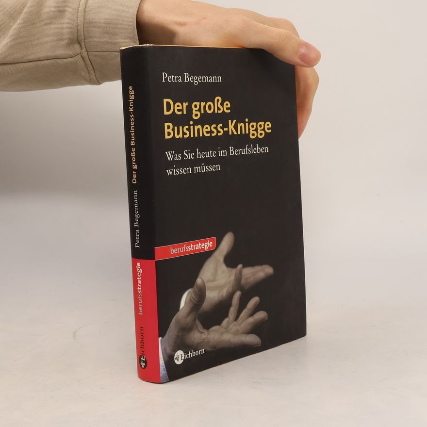 Petra Begemann Der große Business-Knigge