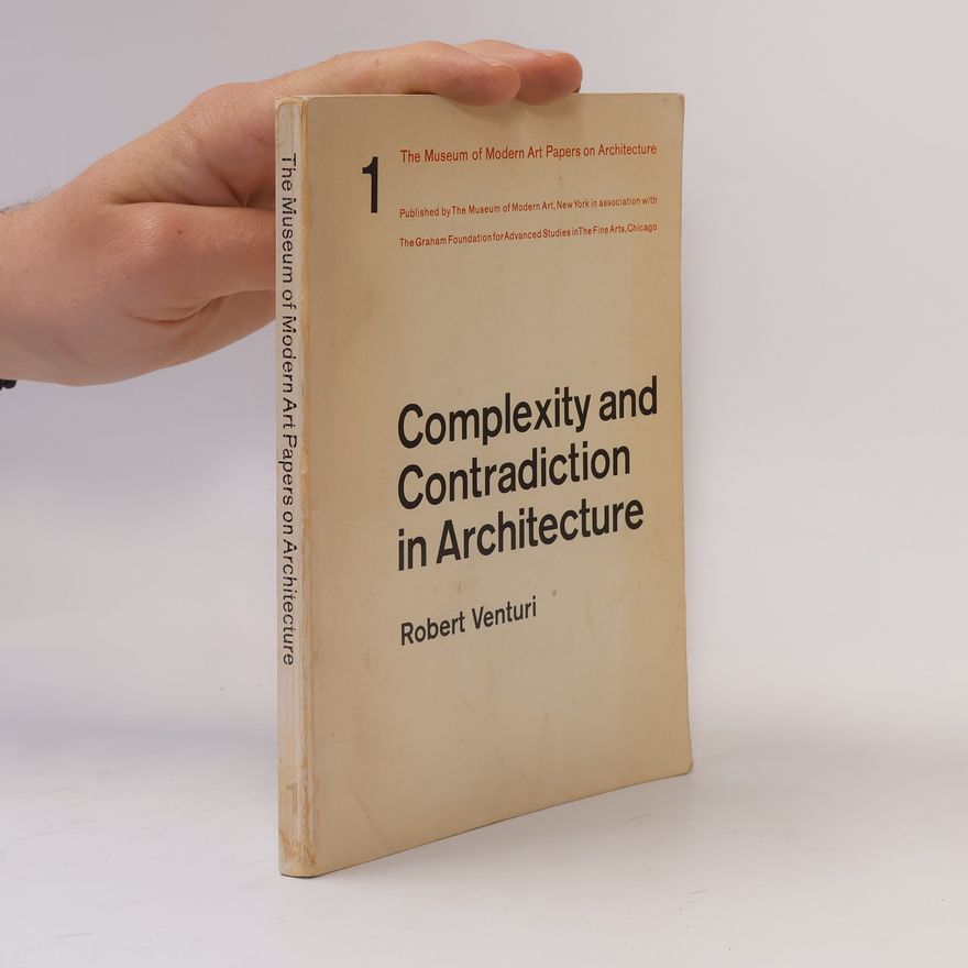 Robert Venturi Complexity and Contradiction in Architecture 1