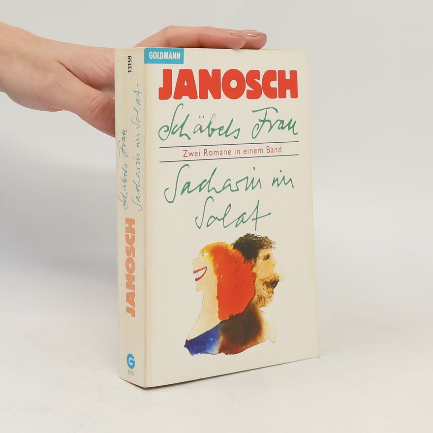 Janosch Schäbels Frau / Sacharin im Salat
